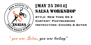 May 25 2014, Salsa Workshop – Partnerwork